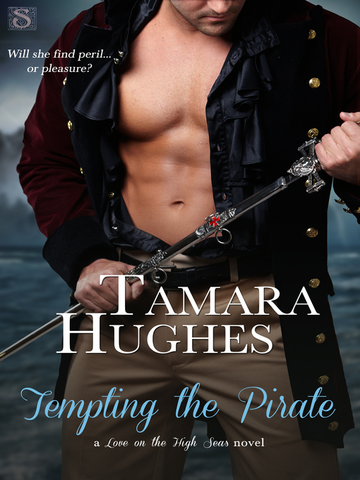 Title details for Tempting the Pirate by Tamara Hughes - Wait list